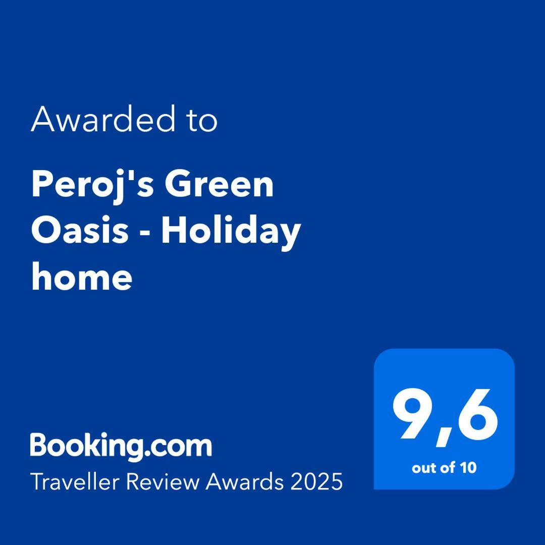 Peroj'S Green Oasis - Holiday Home Bagian luar foto